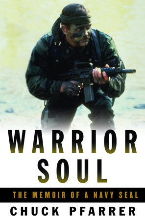 Warrior Soul by Chuck Pfarrer