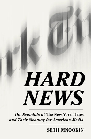 Hard News by Seth Mnookin