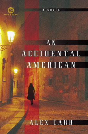 An Accidental American by Alex Carr