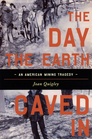 The Day the Earth Caved In by Joan Quigley