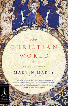 The Christian World by Martin Marty