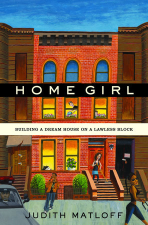 Home Girl by Judith Matloff