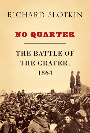 No Quarter by Richard Slotkin