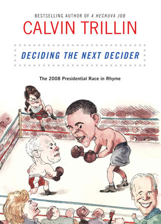 Deciding the Next Decider by Calvin Trillin