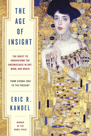 The Age of Insight by Eric Kandel