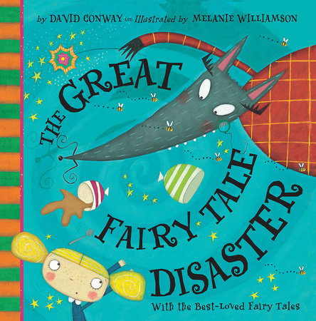 The Great Fairy Tale Disaster by David Conway