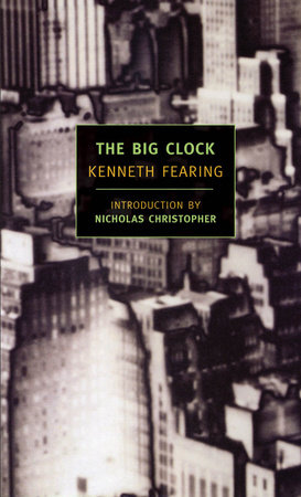 The Big Clock by Kenneth Fearing