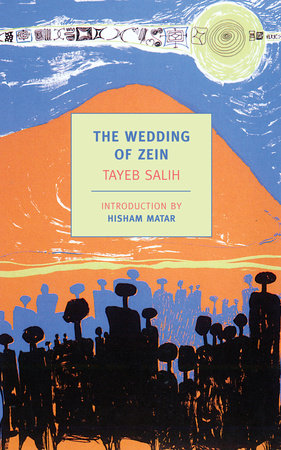 The Wedding of Zein by Tayeb Salih
