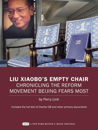 Liu Xiaobo's Empty Chair by Perry Link