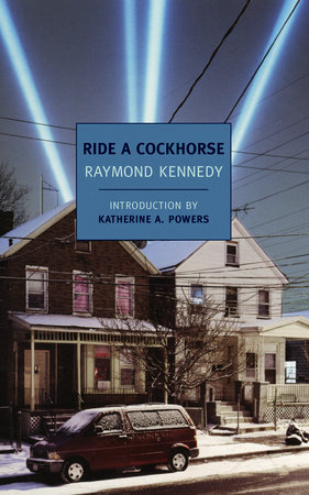 Ride a Cockhorse by Raymond Kennedy