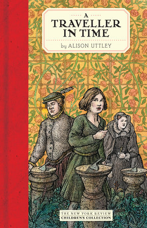 A Traveller in Time by Alison Uttley