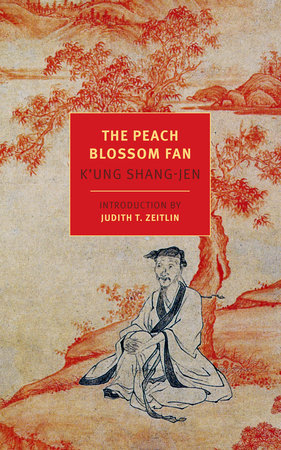 The Peach Blossom Fan by K'ung Shang-jen