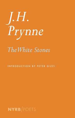 The White Stones by J. H. Prynne