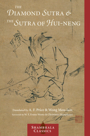 The Diamond Sutra and The Sutra of Hui-neng by 