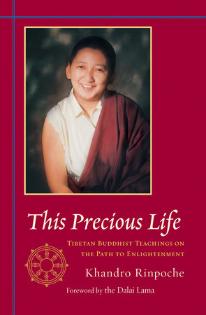 This Precious Life by Khandro