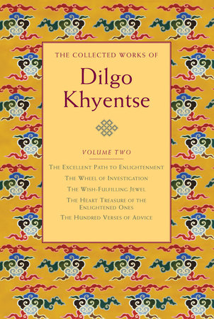 The Collected Works of Dilgo Khyentse, Volume Two by Dilgo Khyentse