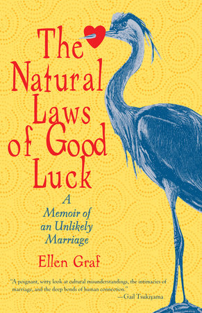 The Natural Laws of Good Luck by Ellen Graf