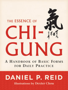 The Essence of Chi-Gung
