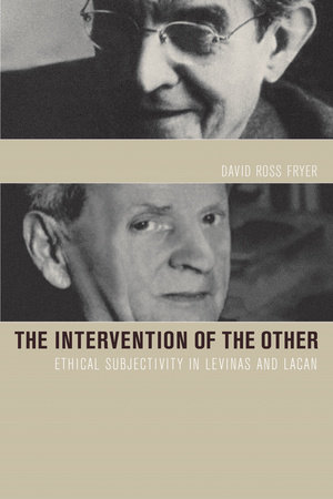 Intervention of the Other by David Ross Fryer