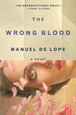 The Wrong Blood by Manuel de Lope