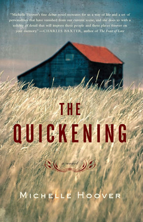 The Quickening by Michelle Hoover