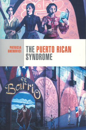 The Puerto Rican Syndrome by Patricia Gherovici