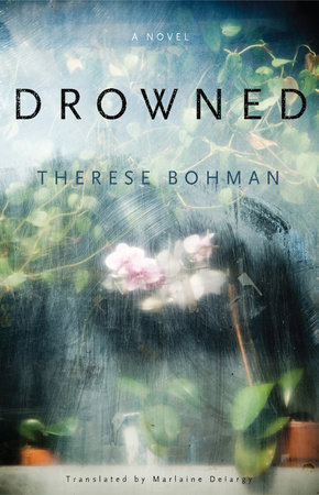 Drowned by Therese Bohman