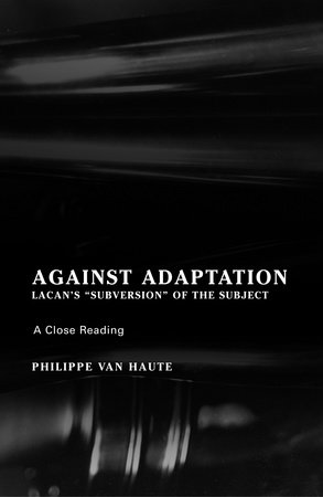 Against Adaptation by Philippe Van Haute