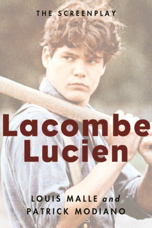 Lacombe Lucien by Louis Malle and Patrick Modiano