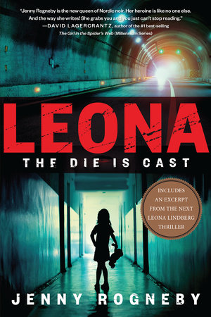 Leona: The Die Is Cast by Jenny Rogneby