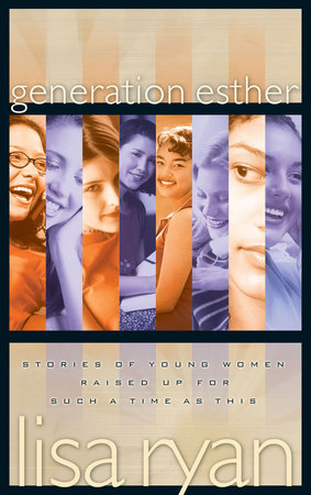 Generation Esther by Lisa Ryan