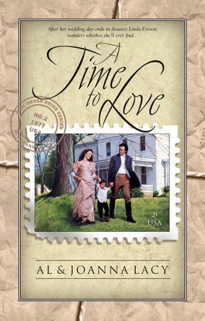 A Time to Love by Al Lacy and Joanna Lacy