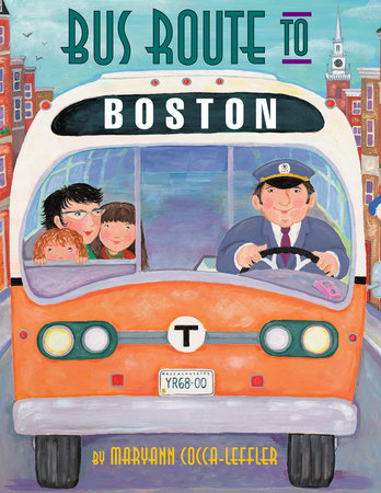 Bus Route to Boston by Maryann Cocca-Leffler
