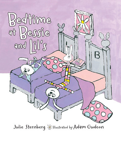 Bedtime at Bessie and Lil's by Julie Sternberg