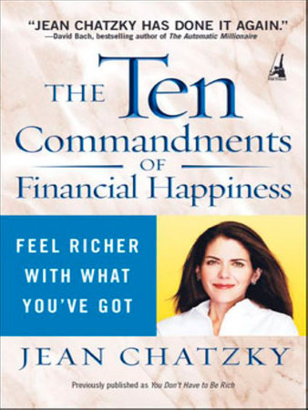 The Ten Commandments of Financial Happiness by Jean Chatzky
