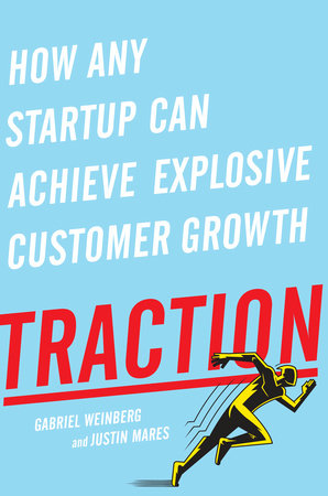 Traction by Gabriel Weinberg and Justin Mares