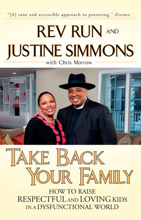 Take Back Your Family by Rev. Run, Justine Simmons and Chris Morrow