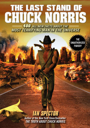 The Last Stand of Chuck Norris by Ian Spector