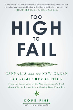 Too High to Fail by Doug Fine