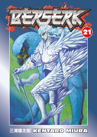 Berserk Volume 21 by Kentaro Miura