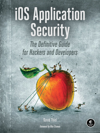 iOS Application Security by David Thiel