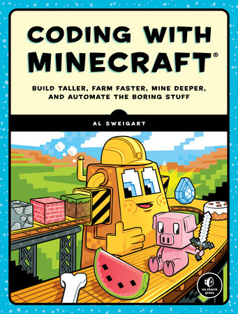 Coding with Minecraft by Al Sweigart