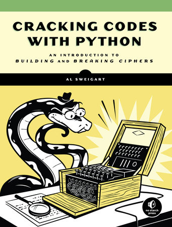Cracking Codes with Python by Al Sweigart