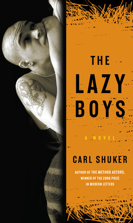 The Lazy Boys by Carl Shuker