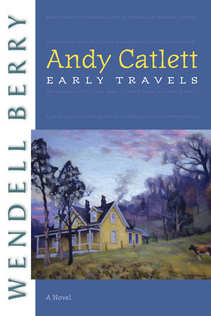 Andy Catlett by Wendell Berry