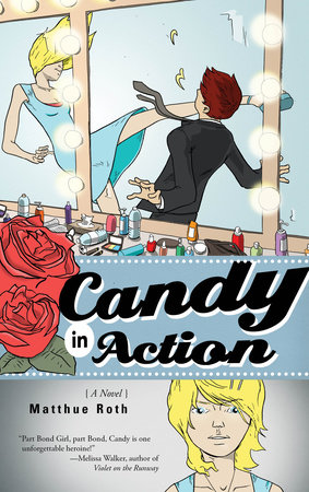 Candy in Action by Matthue Roth