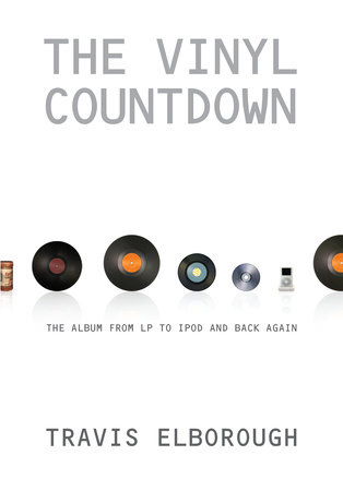 The Vinyl Countdown by Travis Elborough