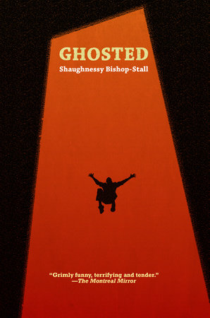 Ghosted by Shaughnessy Bishop-Stall