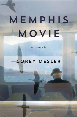 Memphis Movie by Corey Mesler