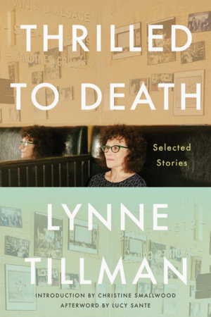 Thrilled to Death by Lynne Tillman